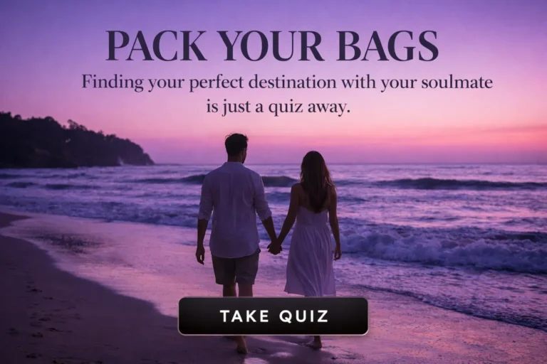 This Quiz can find your Honeymoon Destination with your Soulmate.